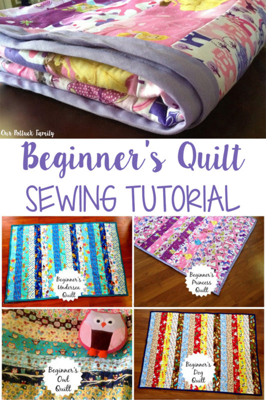 Beginner's Quilt Sewing Tutorial - Our Potluck Family