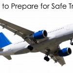 5 Tips to Prepare for Safe Travels