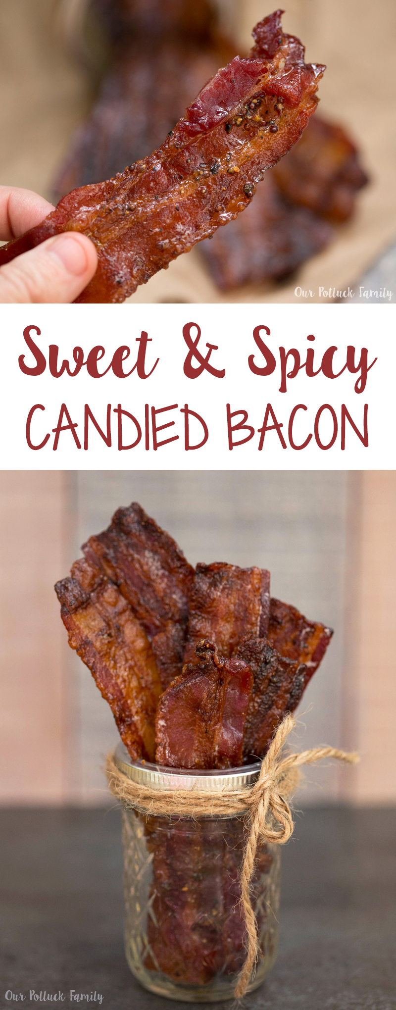 sweet spicy candied bacon