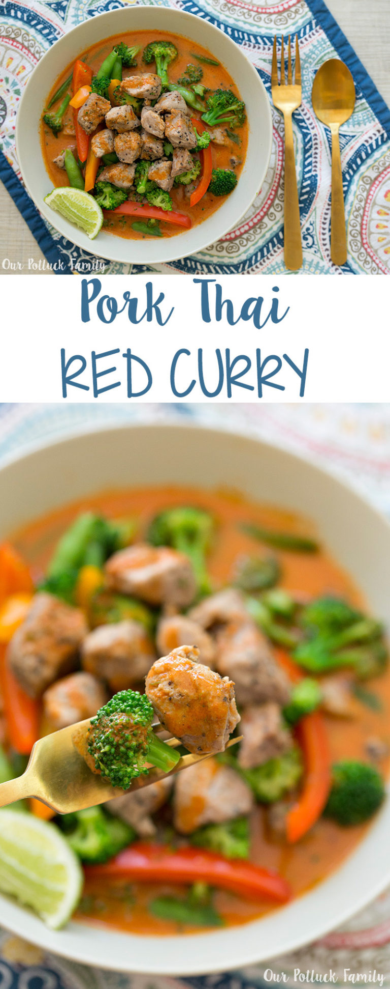 Pork Thai Red Curry - Our Potluck Family
