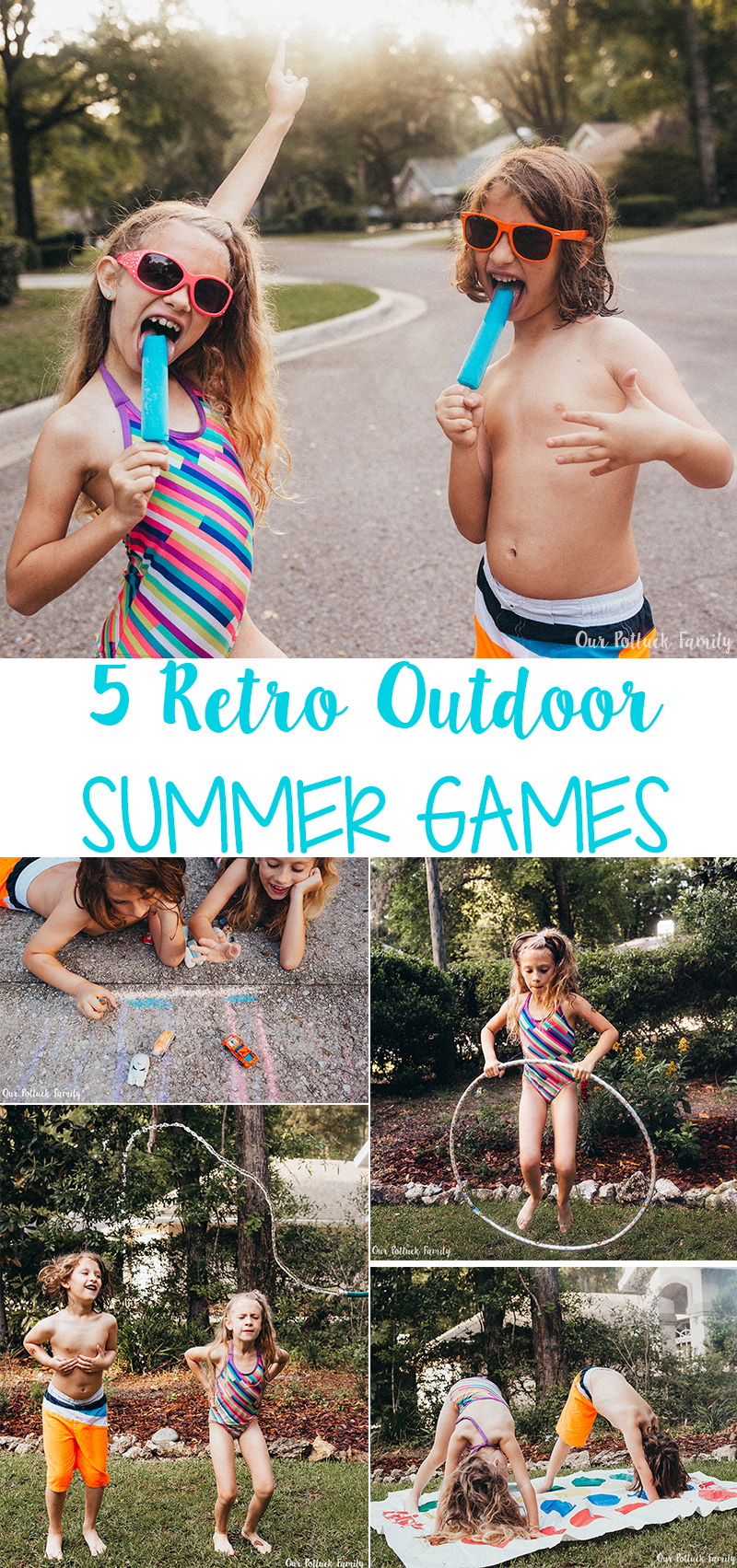 5 Retro Outdoor Summer Games - Our Potluck Family