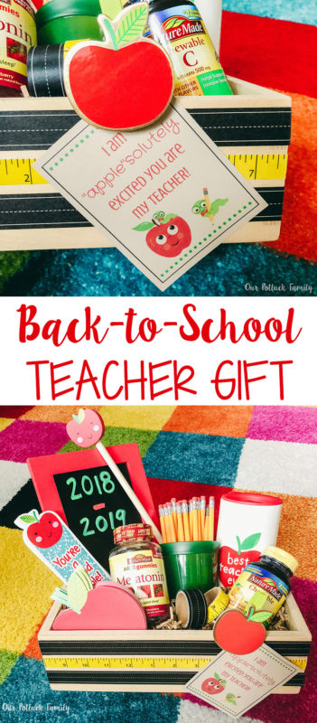 Back-to-School Teacher Gift Basket - Our Potluck Family